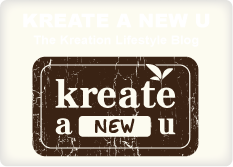 KREATE A NEW U. The Kreation Lifestyle Blog.